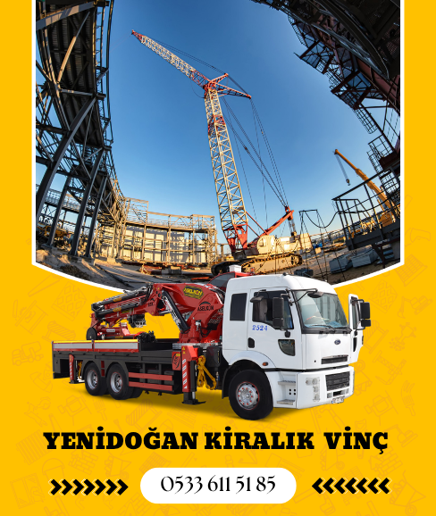 Yenidoğan Kiralık Vinç